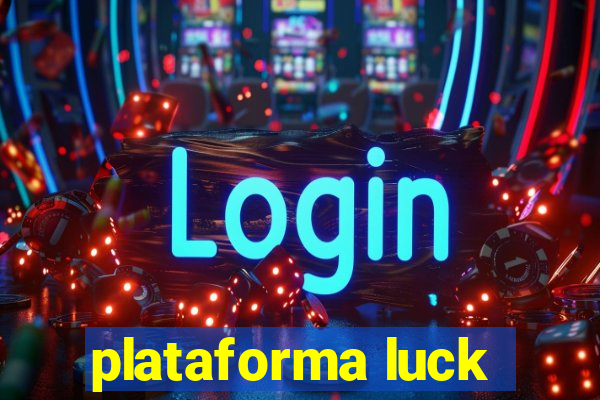 plataforma luck